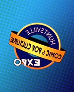 Huntsville Comic & Pop Culture Expo Huntsville