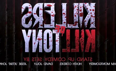 Killers of Kill Tony